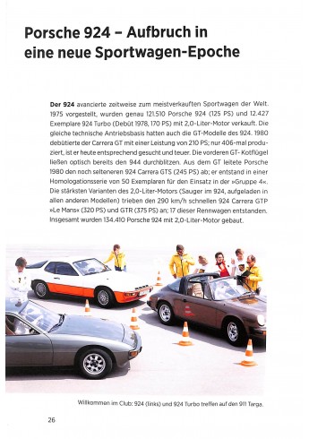 Porsche 924, 944, 968 und 928 Bewegte Zeiten