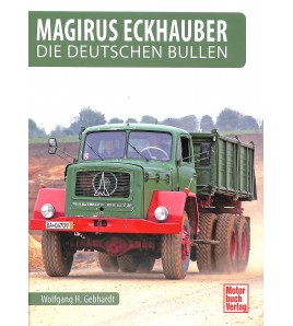 Magirus Eckhauber - Die Deutschen Bullen