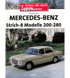 Mercedes Benz Strich-8 Modelle 200-280