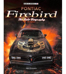 Pontiac Firebird The Auto-Biography – New 4th Edition