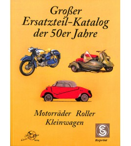 Grosser Ersatzteil-Katalog Motorräder, Roller, Kleinwagen der 50er Jahre