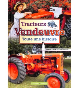 Tracteurs Vendeuvre - Toute une histoire Voorkant